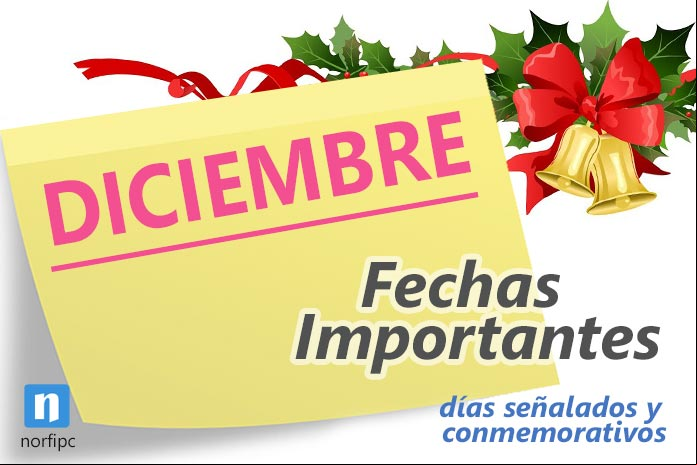 Fechas importantes y días señalados y conmemorativos de diciembre