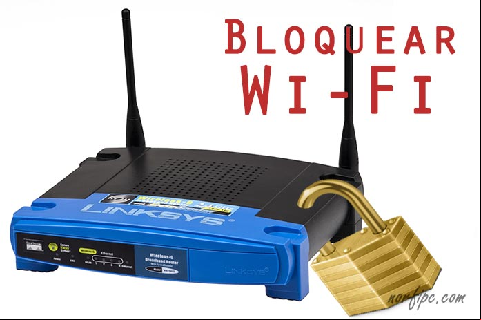 Como bloquear dispositivos o personas conectadas a mi red WiFi